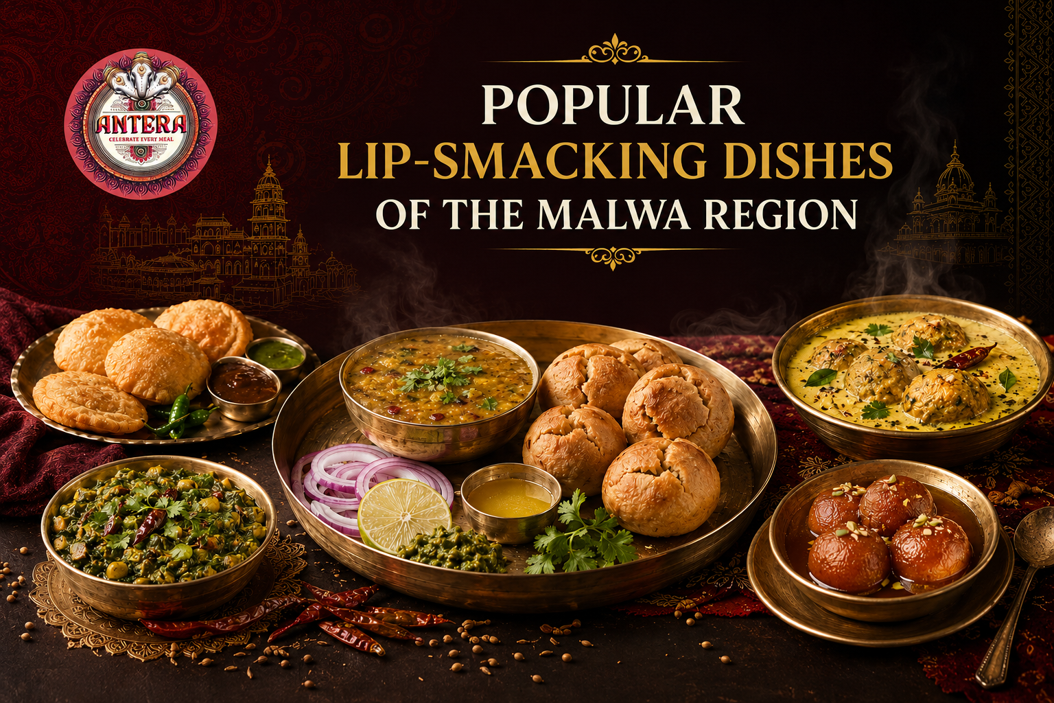 What Are The Popular Lip-Smacking Dishes of the Malwa Region? 